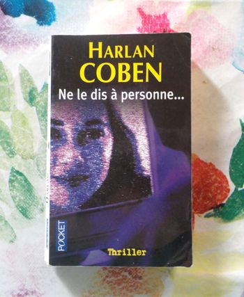 NE LE DIS A PERSONNE de Harlan COBEN Ed. Pocket