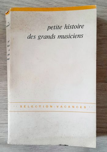 petite histoire des grands musiciens - W.L Landowski