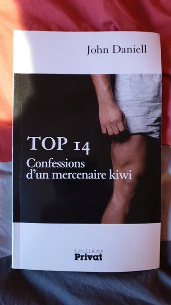 Livre Confession d'un mercenaire kiwi - Top 14 - John Daniell