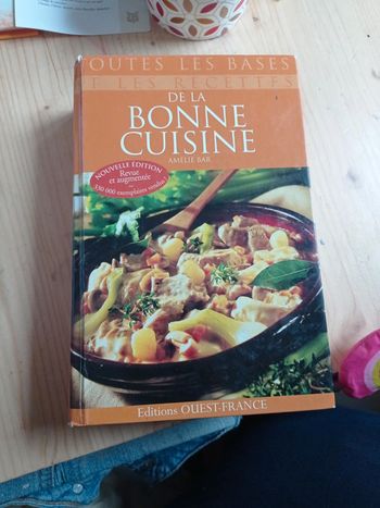 Livre toutes les bases et les recettes de la bonne cuisine