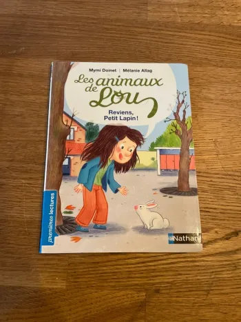 Livre premières lectures Les animaux de Lou Reviens Petit Lapin !