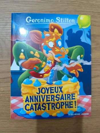 Joyeux anniversaire catastrophe Geronimo stilton