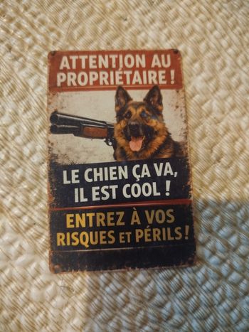 Plaque publicitaire motif attention propriétaire chien cool neuf
