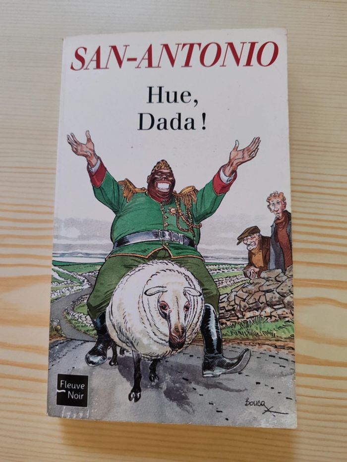 San-Antonio 🌸 Hue, Dada! - photo numéro 1