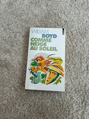 Livre  de poche - Comme neige au soleil de Wiliam Boyd