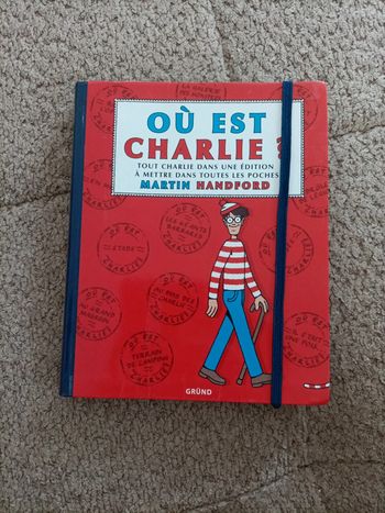 Livre où est Charlie ? Tout Charlie dans une édition