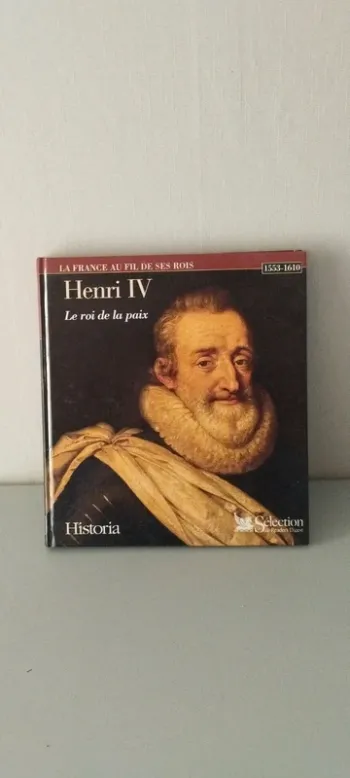 Henri IV le roi de la paix.