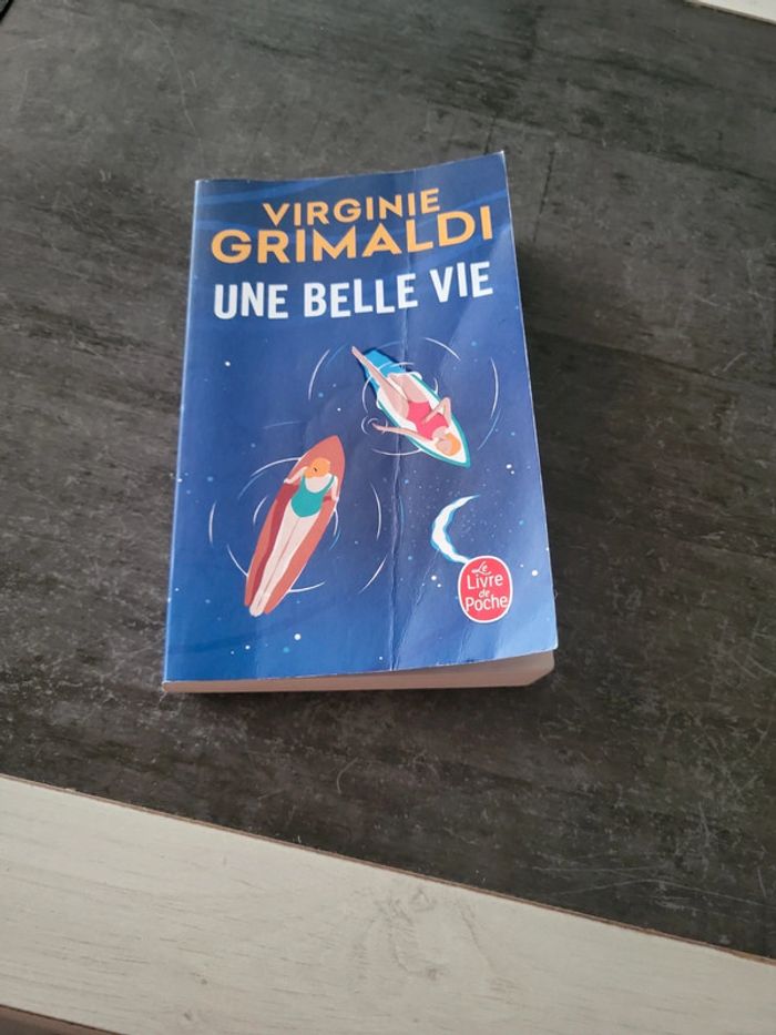 Une belle vie