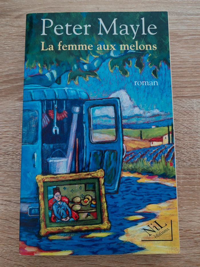 Peter Mayle 🌸 La femme aux melons