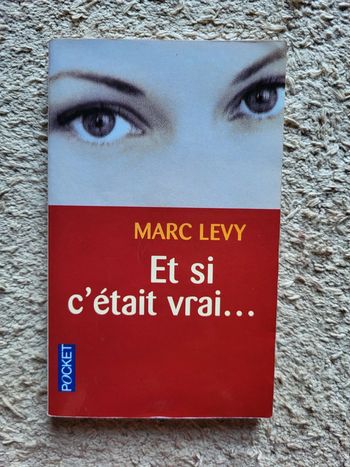 Livre Et si c'était vrai de Marc Levy - Best seller mondial