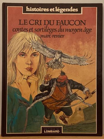 BD Histoires et Légendes Le Cri du Faucon