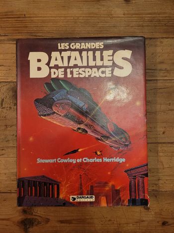 Vends bd les grande batailles de l espace 1ere édition 1978 Stewart crowley Charles hérindge