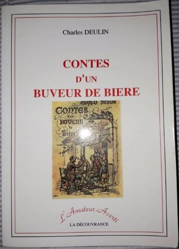 Contes d'un buveur de biere Charles Deulin