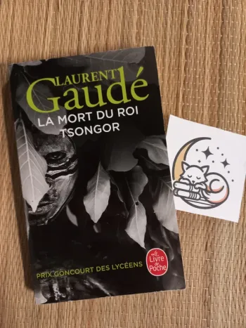 Laurent Gaudé - La mort du Roi Tsongor version poche