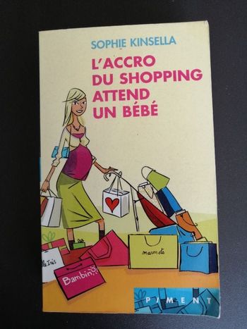 Roman L'accro du shopping attend un bébé de Sophie Kinsella en bon état