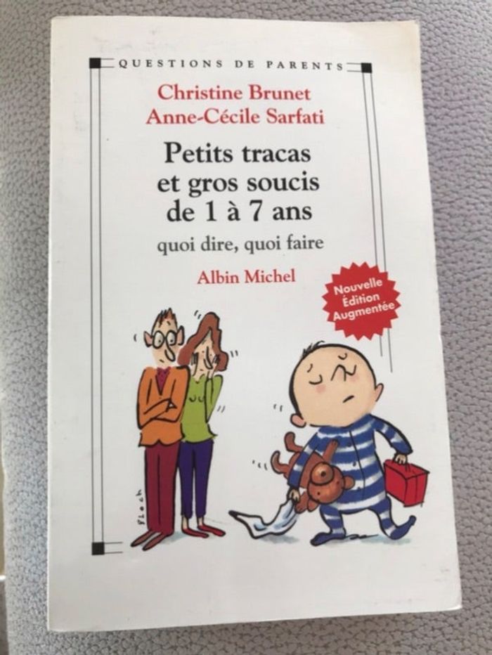 Petits tracas et gros soucis de 1 an à 7 ans