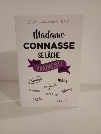 Livre Madame Conasse se lâche vraiment neuf