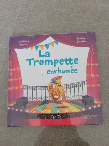 Livre la trompette enrhumée, neuf
