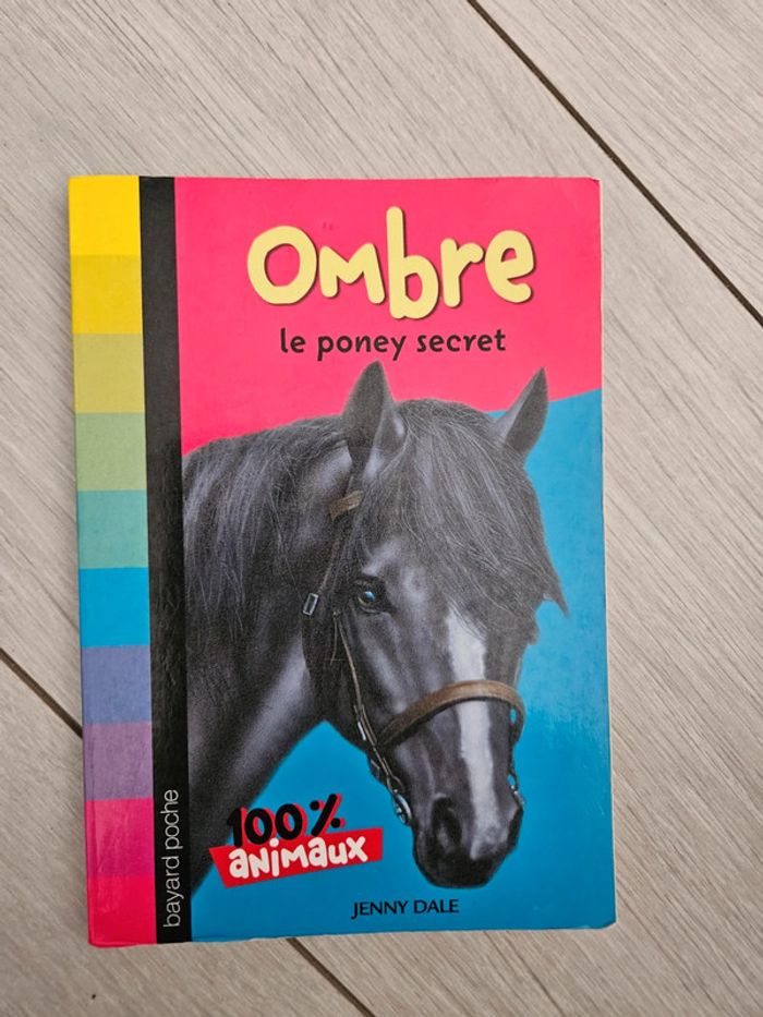 Livre 100% animaux Ombre Le poney secret