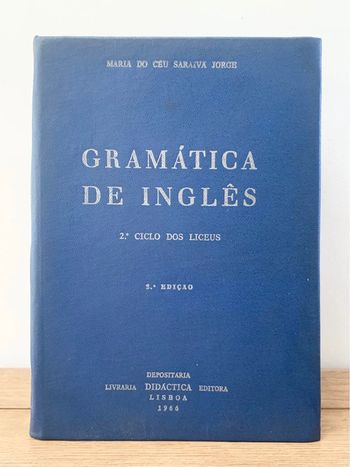 Livro Gramática de Inglês 2.º Ciclo dos Liceus