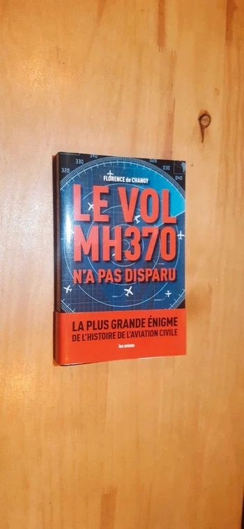 Livre Le vol MH370 n'a pas disparu
