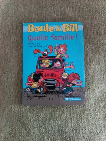 Boule &Bill Quelle famille.