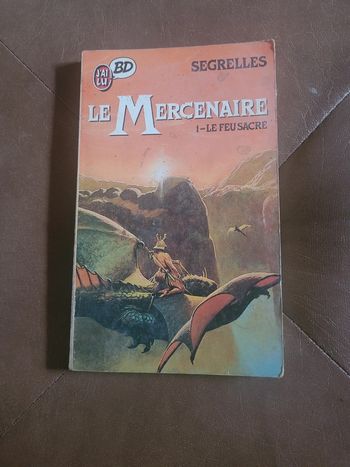 Le mercenaire 1. Le feu sacré