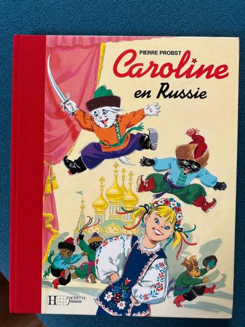 Reliure rouge édition très limitée rare livré bd album Caroline en Russie Pierre Probst
