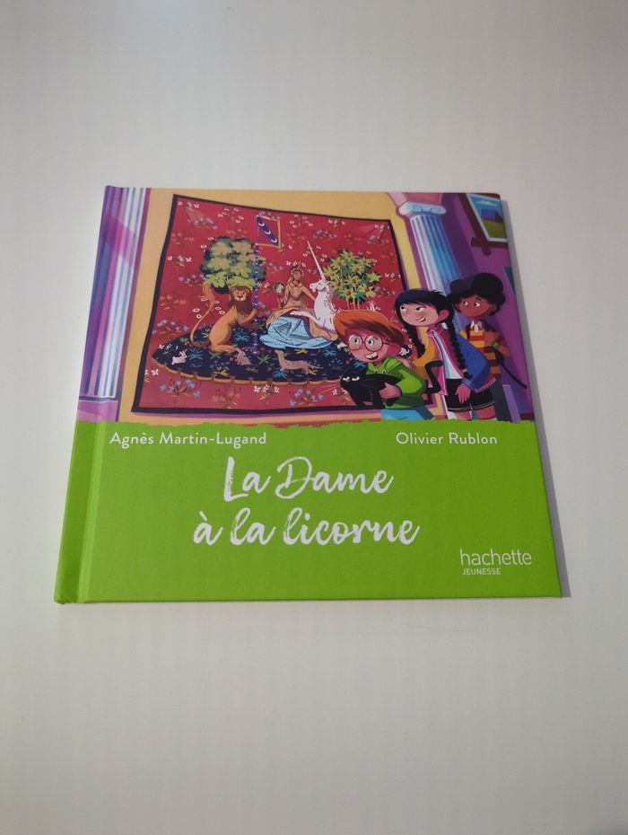 La dame à la licorne Éditions Hachette Jeunesse
