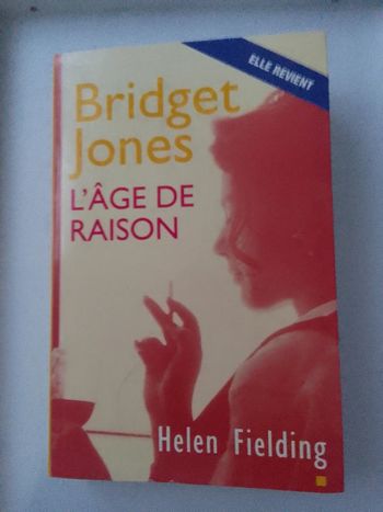 Helen Fielding - Bridget Jones l'âge de raison