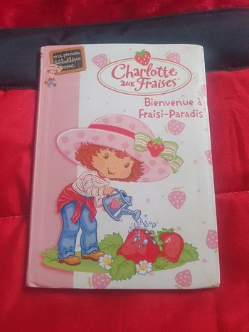 Livre Charlotte aux fraises : Bienvenue à Fraisi Paradis