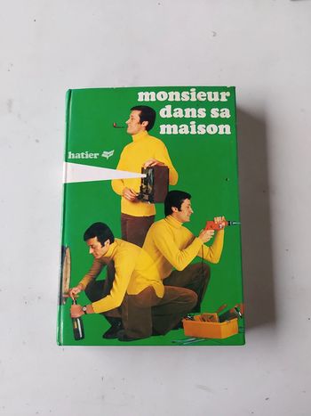 Monsieur dans sa maison