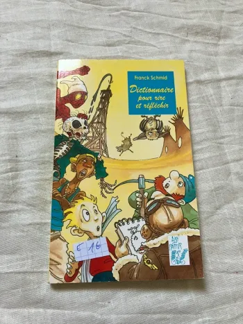 Livre enfant – Dictionnaire pour rire et réfléchir – Franck Schmid