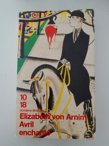 Elizabeth Von Arnim - Avril enchanté