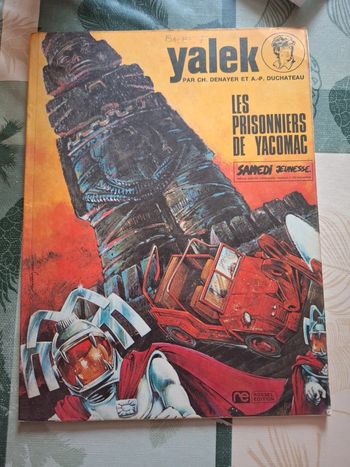 Yalek. Les prisonniers de yacomac