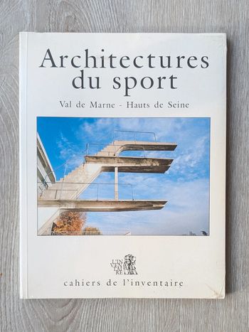 Architectures du sport : Val de Marne, Hauts de Seine