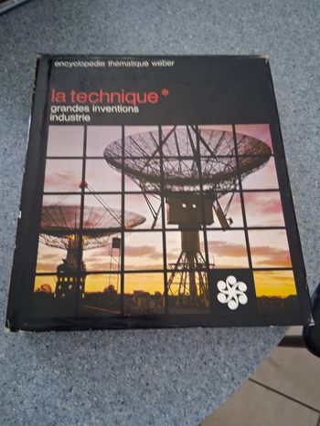 La technique  " tome 7" encyclopédie thématique weber