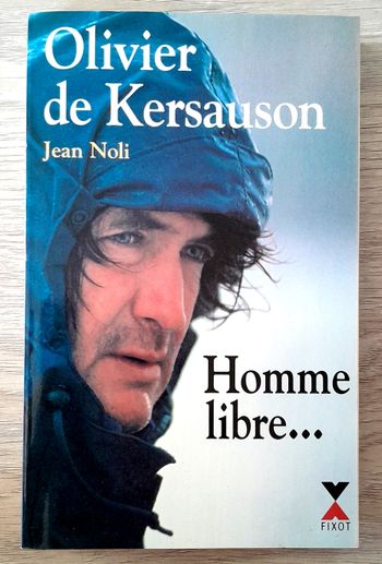 olivier de kersauson - jean noli - Homme libre (tour du monde)
