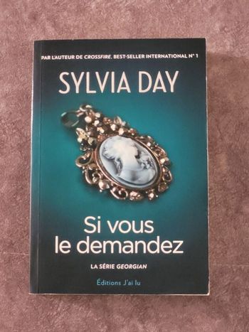 Georgian, Tome 1 Si vous le demandez Par Sylvia Day, Agathe Nabet (Traduction)