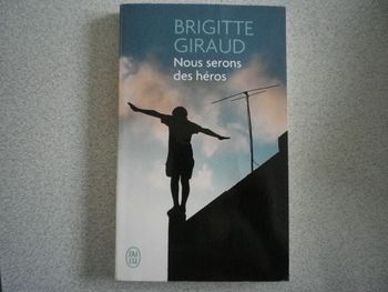 NOUS SERONS DES HEROS