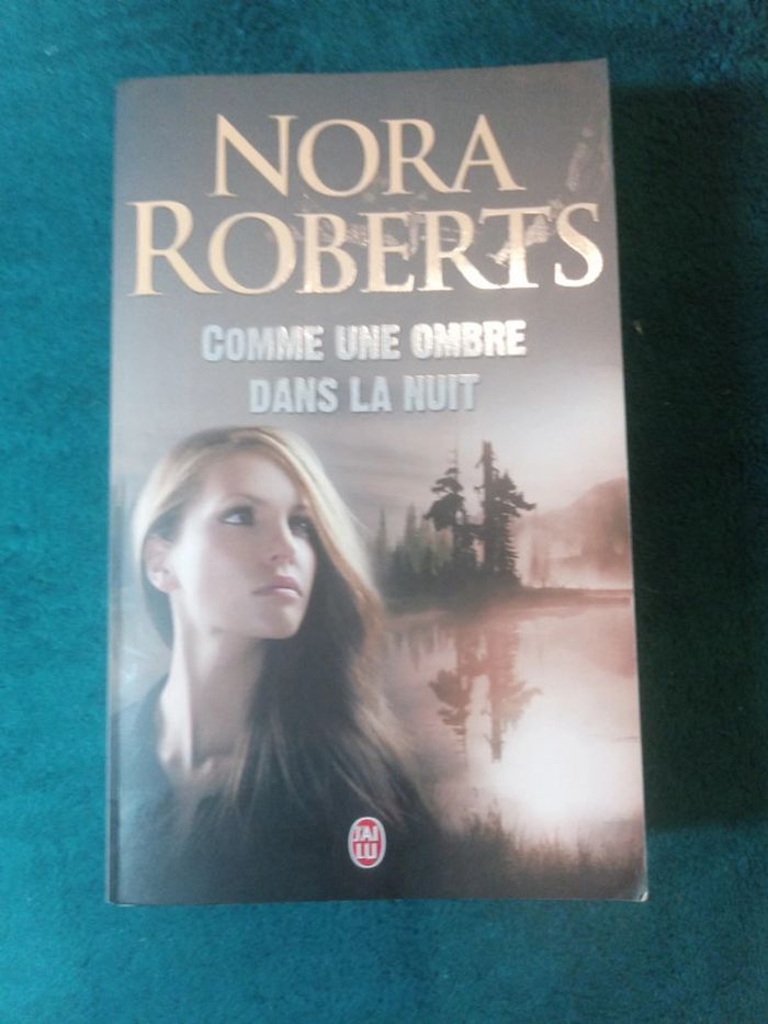 Nora Roberts - Comme une ombre dans la nuit