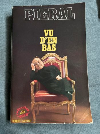 Vu d’en bas Pieral