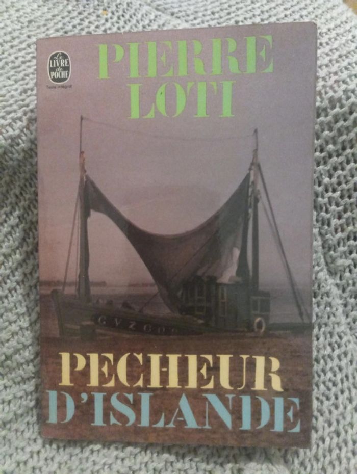 Pierre Loti - Pêcheur d'Islande