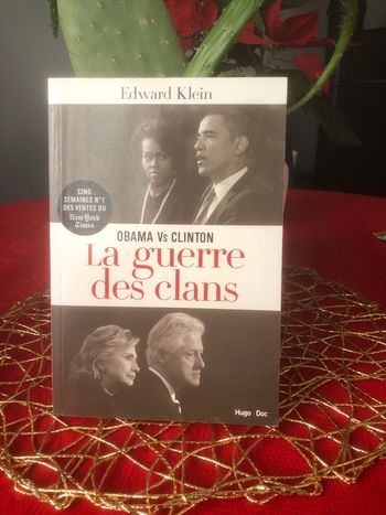 La guerre des clans - Obama versus Clinton - Edward Klein