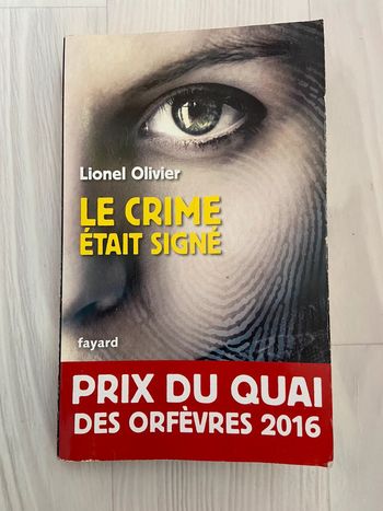 Le crime était signé - Lionel Olivier