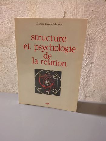 Durand Dassier structure et psychologie de la relation