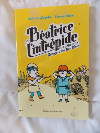 Livre Béatrice l'intrèpide Maximax l'école des loisirs