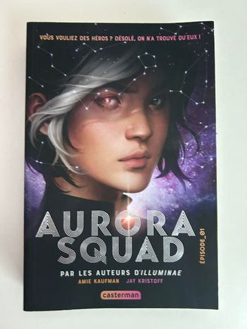 Livre D'Amie Kaufman et Jay Kristoff - Aurora Squad - Neuf 