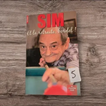 Livre sim et la retraite bordel !