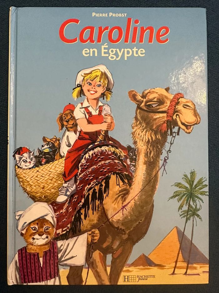 Livre rare Caroline en Égypte bon état pyramides dromadaire bd album Pierre probst